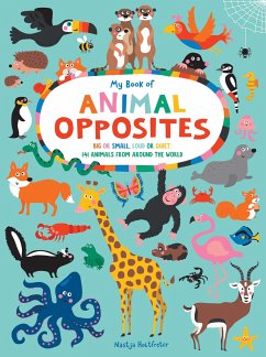My Book of Animal Opposites - Holtfreter, Nastja