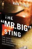 The &quote;Mr. Big&quote; Sting