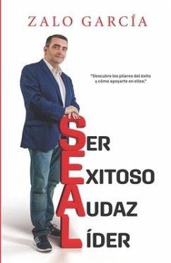 Seal: Ser exitoso, audaz, líder - García, Zalo