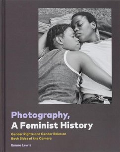 Photography, a Feminist History - Chronicle Books