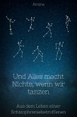 Und Alles macht Nichts, wenn wir tanzen (eBook, ePUB)