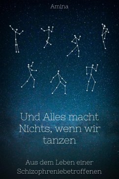 Und Alles macht Nichts, wenn wir tanzen (eBook, ePUB) - Stern, Amina