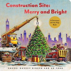 Construction Site: Merry and Bright - Rinker, Sherri Duskey