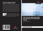 Control of approval and the quality of marketed water