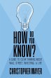 How Do You Know? A Guide to Clear... - Bild 1