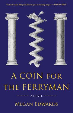 A Coin for the Ferryman - Edwards, Megan