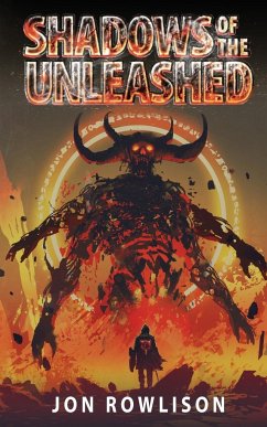 Shadows of the Unleashed - Rowlison, Jon