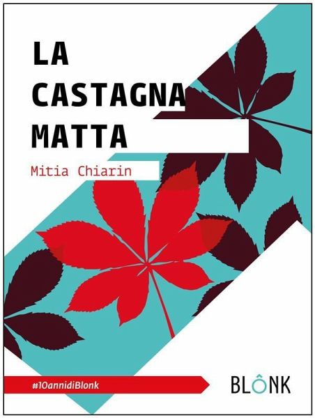 La castagna matta - Sostanze (eBook, ePUB)