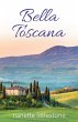 Bella Toscana - Bild 1