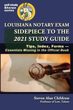 Louisiana Notary Exam Sidepiece to the 2021 Study Guide - Childress, Steven Alan