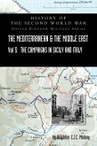 Mediterranean and Middle East Volume V: The Campaign in Sicily 1943 and the Campaign in Italy, 3rd Sepember 1943 to 31st March 1944. OFFICIAL CAMPAIGN