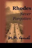 Rhodes Never Forgotten