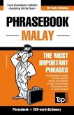 Phrasebook - Malay - The most important phrases: Phrasebook and 250-word dictionary