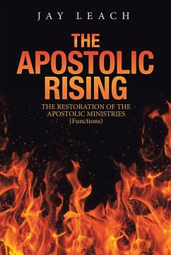 The Apostolic Rising - Leach, Jay