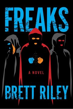 Freaks - Riley, Brett