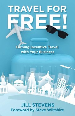 Travel for Free! - Stevens, Jill