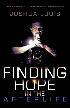 Finding Hope in the Afterlife - Louis, Joshua