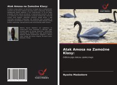 Atak Amosa na Zamo¿ne Klasy: - Madzokere, Nyasha