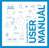 Surviving the 2020s: User Manual