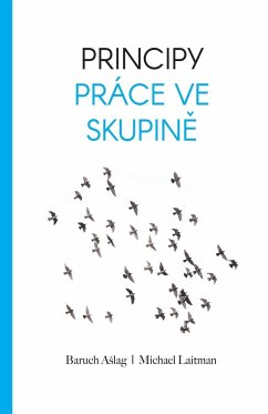 Principy Práce Ve Skupin¿ - Ashlag, Baruch Rabash