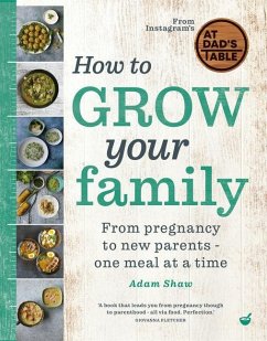 How to Grow Your Family - Shaw, Adam