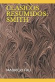 Clásicos Resumidos: Smith