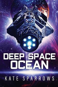 Deep Space Ocean - Sparrows, Kate