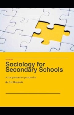 Sociology for Secondary Schools: A comprehensive perspective - Mutubuki, Edias Henry