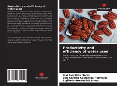 Productivity and efficiency of water used - Ríos Flores, José Luis; Castañeda Rodríguez, Luis Gerardo; Armendáriz Erives, Sigifredo