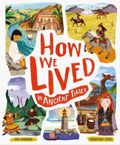 How We Lived in Ancient Times - Hubbard, Ben