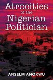 Atrocities of the Nigerian Politician