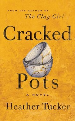Cracked Pots - Tucker, Heather