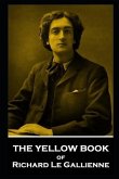 The Yellow Book of Richard Le Gallienne