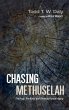 Chasing Methuselah - Bild 1