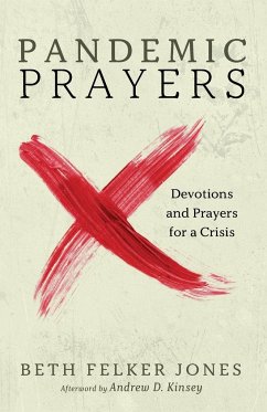 Pandemic Prayers - Jones, Beth Felker