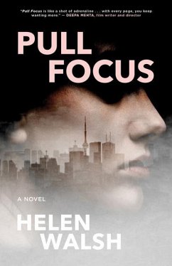 Pull Focus - Walsh, Helen