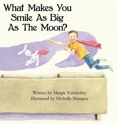 What Makes You Smile As Big As The Moon? - Kimberley, Margie