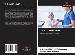 THE OLDER ADULT - Padrón Fumero, Dayana; López Hernández, Carlos Alberto; Gómez Fadraga, Noidel