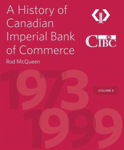 A History of Canadian Imperial Bank of Commerce - Mcqueen, Rod