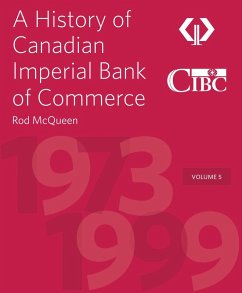 A History of Canadian Imperial Bank of Commerce - Mcqueen, Rod