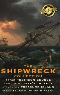 The Shipwreck Collection (4 Books) - Defoe, Daniel; Swift, Jonathan; Stevenson, Robert Louis