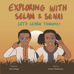 Exploring with Selam & Senai: Let's Learn Tigrinya! - Woldeslassie, Semhar