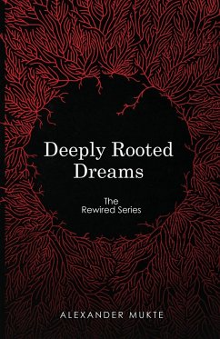 Deeply Rooted Dreams - Mukte, Alexander