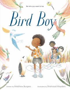 Bird Boy (an Inclusive Children's Book) - Burgess, Matthew; Maydani, Shahrzad