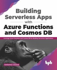 Build Azure Functions and Integrate Them with Azure Cosmos DB Data Models - Gamage, Hansamali