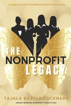 Cover The Nonprofit Legacy: A Compilation of Women Nonprofit Executives