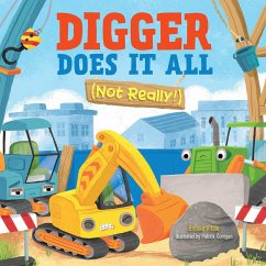 Digger Does It All (Not Really!) - Vitale, Brooke