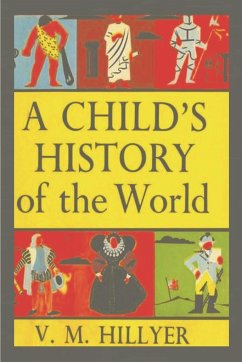 A Child's History of the World - Hillyer, V M