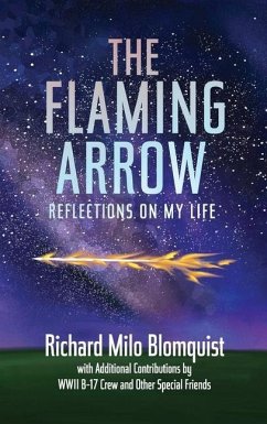 The Flaming Arrow - Blomquist, Richard Milo