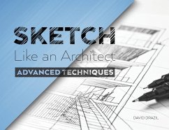 Sketch Like an Architect - Drazil, David